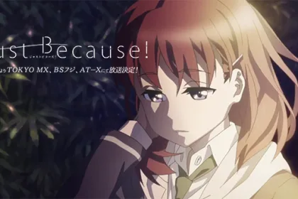 Just Because! gets trailer