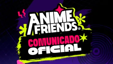 Anime Friends ficará fora do Grupo Omelete
